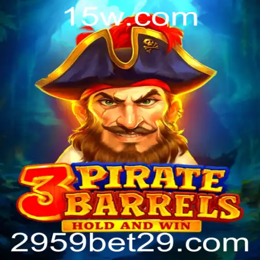 3PirateBarrels: O Fascinante Mundo do Jogo de Apostas com a Palavra-Chave 2959 Bet
