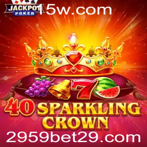 Descubra o Universo Fascinante do Jogo 40SparklingCrown