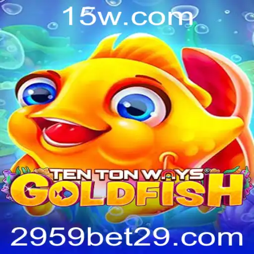 Explorando o Universo de TenTonWaysGoldfish: Um Mergulho no Mundo das Apostas com 2959 bet